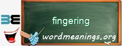 WordMeaning blackboard for fingering